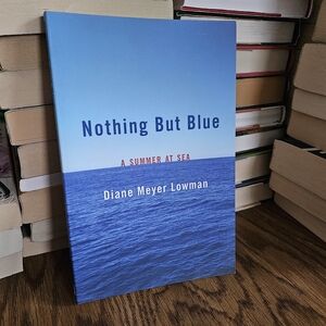 Nothing But Blue by Diane Meyer Lowman